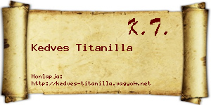 Kedves Titanilla névjegykártya